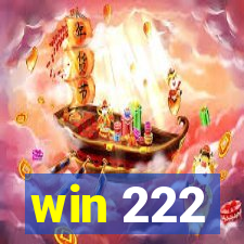 win 222